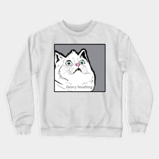 Heavy Breathing Cat Meme Crewneck Sweatshirt